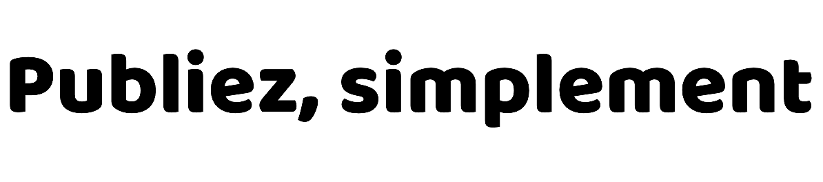 Publiez, simplement